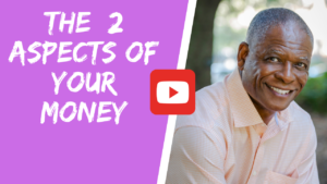 To introduce the video The 2 Aspects of Money